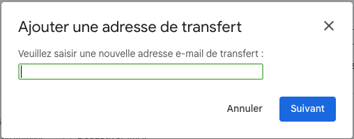 Gmail ajout transfert popup
